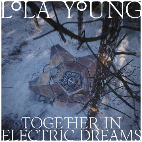 Together In Electric Dreams - From The John Lewis Christmas Advert 2021